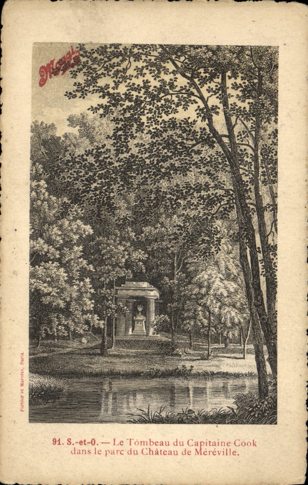 Le Tombeau du Capitaine Cook — dans le parc du Château de Méreville — Portier et Maritth, Paris, n° 91 S.-et-O