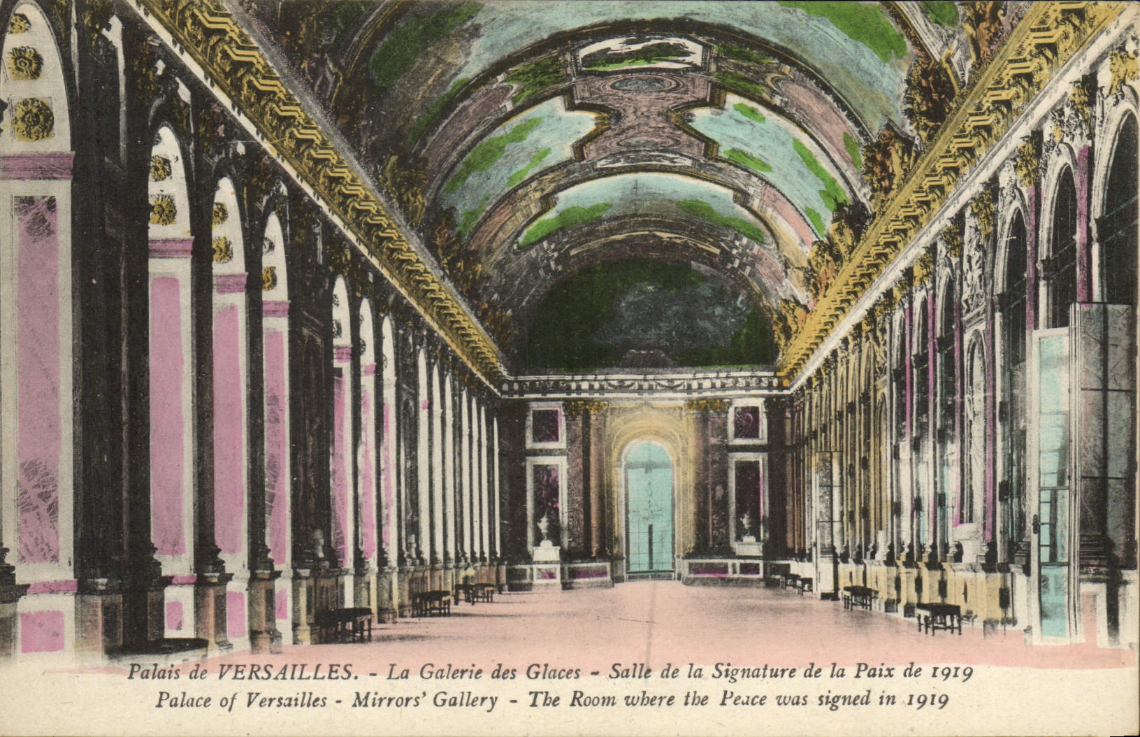 Palais de VERSAILLES — La Galerie des Glaces — Salle de la Signature de la Paix de 1919