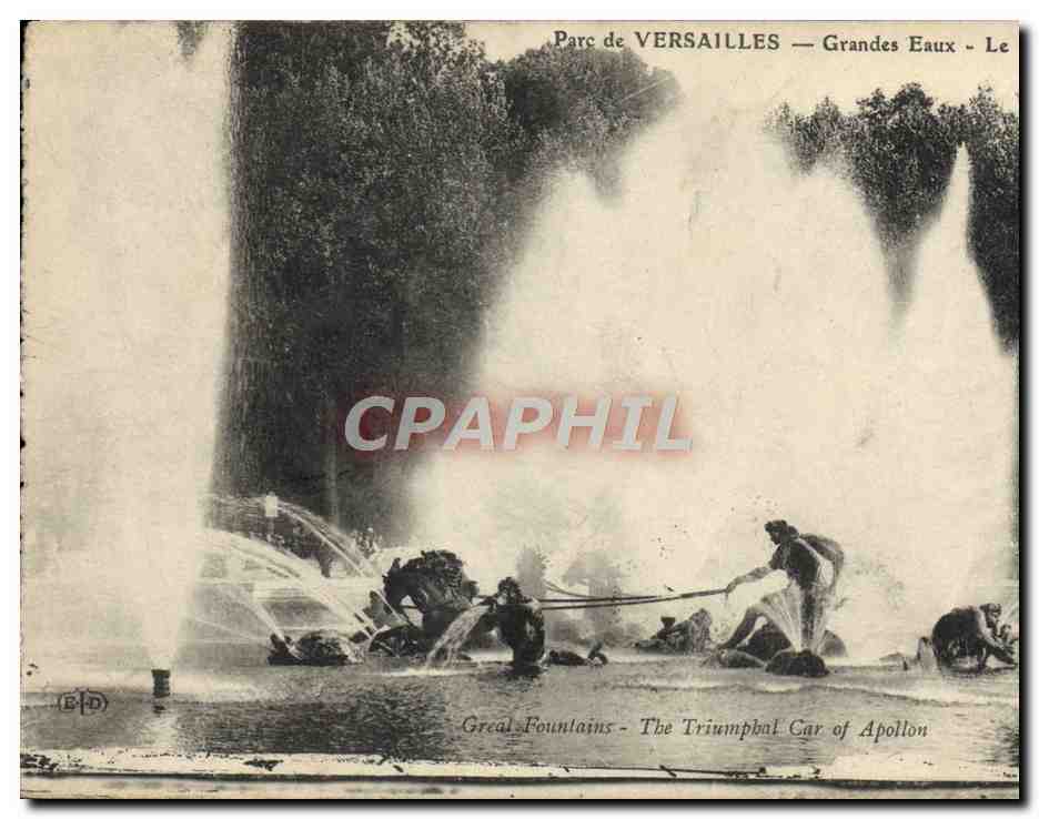 Parc de VERSAILLES — Grandes Eaux — Le Triomphal Car d'Apollon — Éditeur B.D.