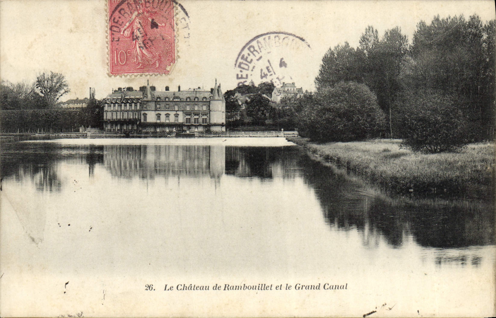 Le Château de Rambouillet et le Grand Canal — 26. — A. BOURDIER, imp.-édit. Versailles