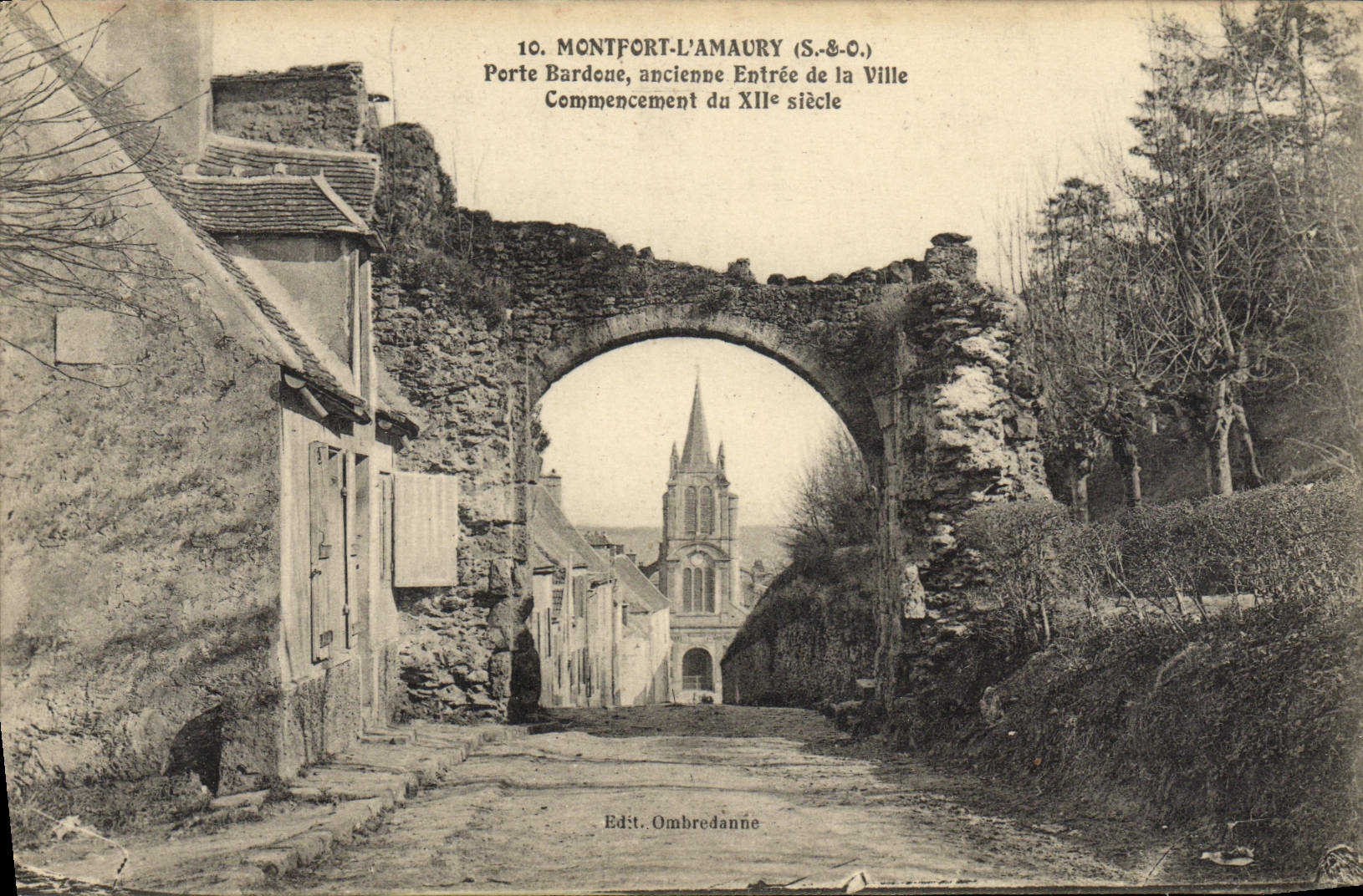 Montfort-l'Amaury — Porte Bardoue, alte Eingangstor der Stadt, Anfang des 12. Jahrhunderts — Edit. Ombredanne