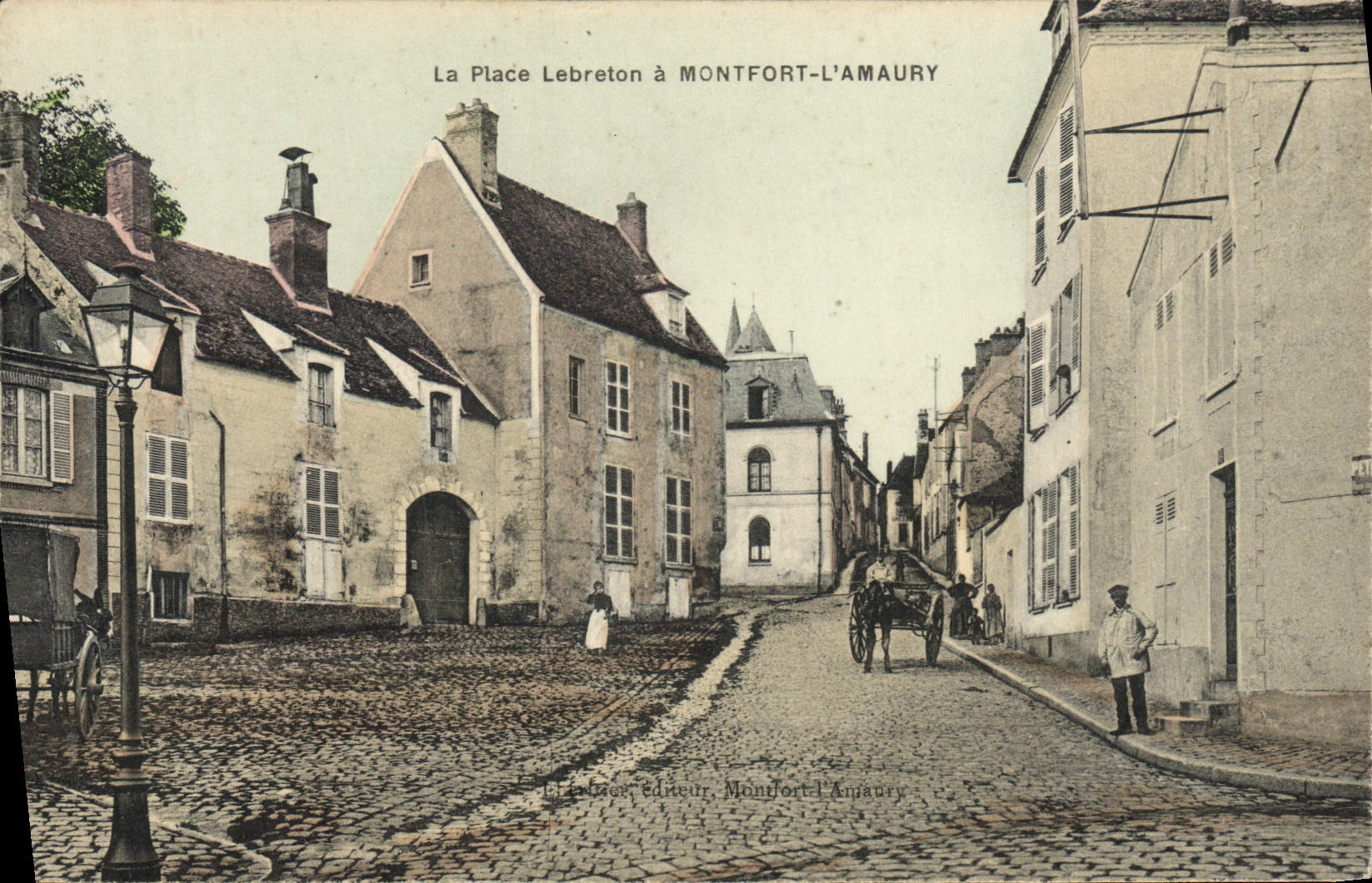 La Piazza Lebreton a MONTFORT-L'AMAURY — editore Liébace, numero di serie non visibile