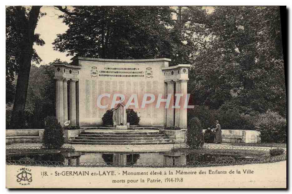 St-GERMAIN-en-LAYE - Monument élevé à la Mémoire des Enfants de la Ville morts pour la Patrie, 1914-1918 — éditeur L'AMÉLIE, Paris, n° 118