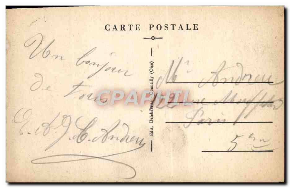 CPA Chateau de Chantilly Entree principale et la chapelle  — Verso