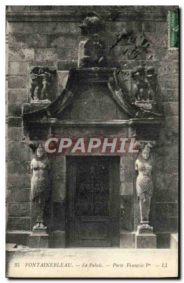 Fontainebleau — El Palacio — Puerta François Ier — L1