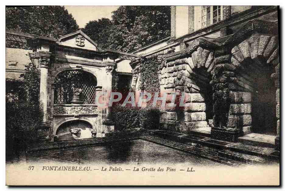 Fontainebleau — El Palacio — La Cueva de los Pinos — LL.