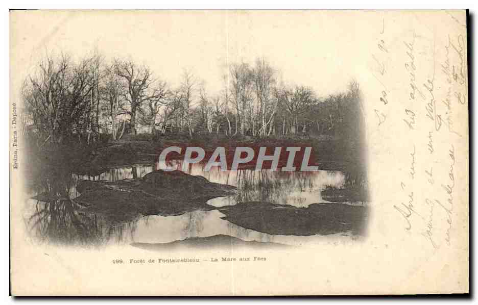 Forêt de Fontainebleau — La Mare aux Fées — Edition Paris, Dépose, Nr. 199