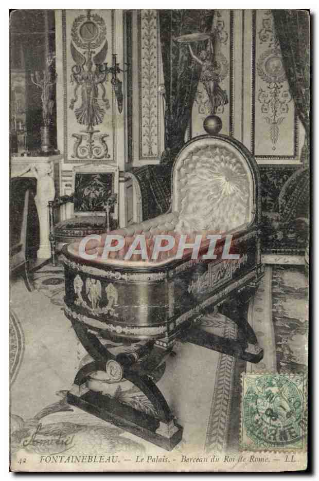 CPA Fontainebleau Le Palais Berceau Du Roi De Rome Napoleon II