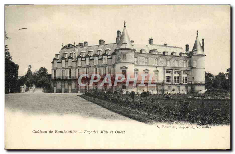 Château de Rambouillet — Façades Midi et Ouest — A. Bourdier, imp.-édit., Versailles
