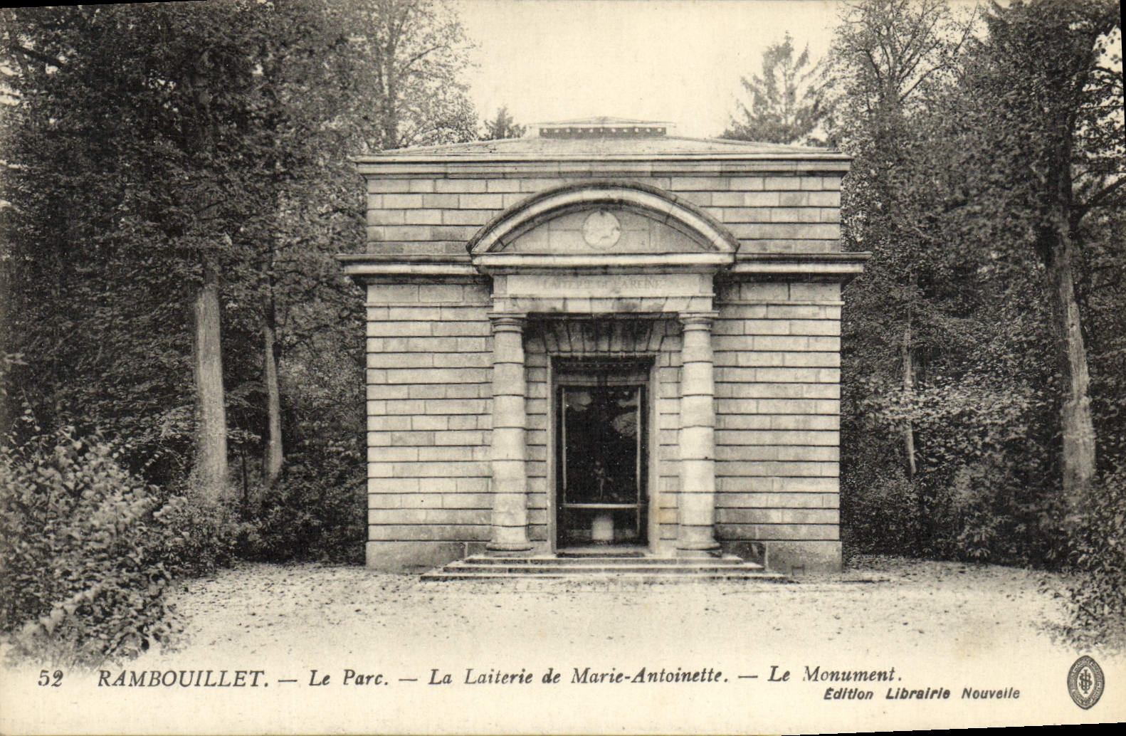 Rambouillet — Le Parc — La Laiterie de Marie-Antoinette — Le Monument — Édition Librairie Nouvelle