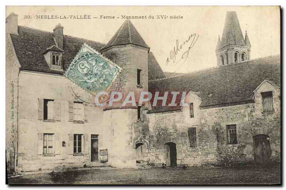 CPA Nesles La Vallee Ferme Monument du 16eme