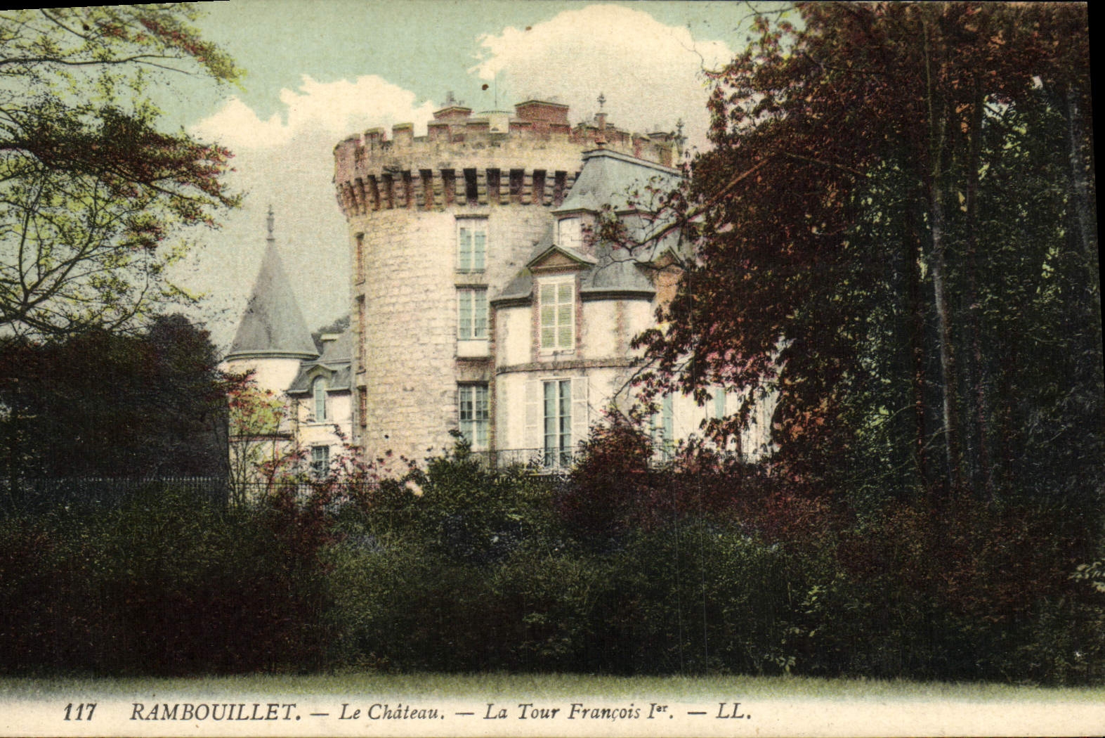 Rambouillet — Le Château — La Tour François Ier — LL. — N° 117