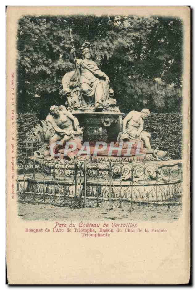CPA Versailles Parc du Chateau Bosqsuet de l'Arc de TRiomphe Bassin du char de la France Triomphante 