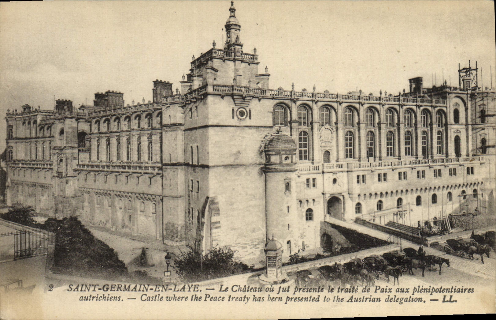 Saint-Germain-en-Laye — Le Château où fut présenté le traité de Paix aux plénipotentiaires autrichiens — LL.