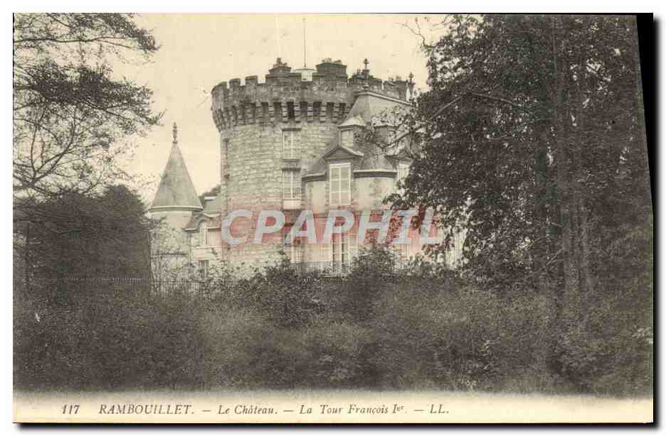 Rambouillet — Le Château — La Tour François Ier — LL.
