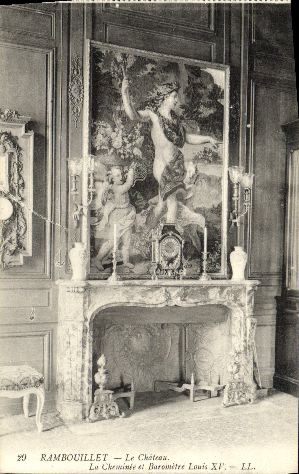 Rambouillet — Le Château. La Cheminée et Baromètre Louis XV. — LL. — N° 29