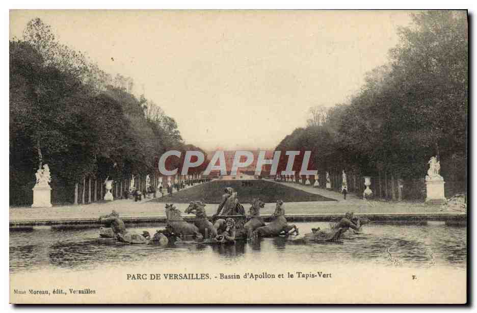 Parc de Versailles - Bassin d'Apollon et le Tapis-Vert — Mme Moreau, édit., Versailles