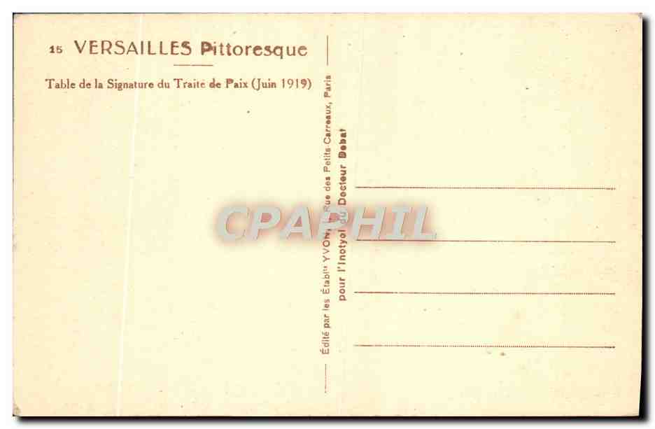 CPA Versailles Pittoresque Table de la signature du traite de paix Juin 1919 Militaria — Verso