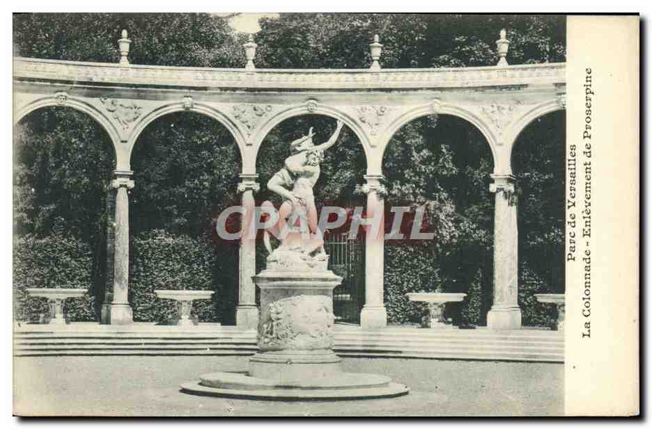 CPA Parc De Versailles La Colonnade enlevement de Proserpine