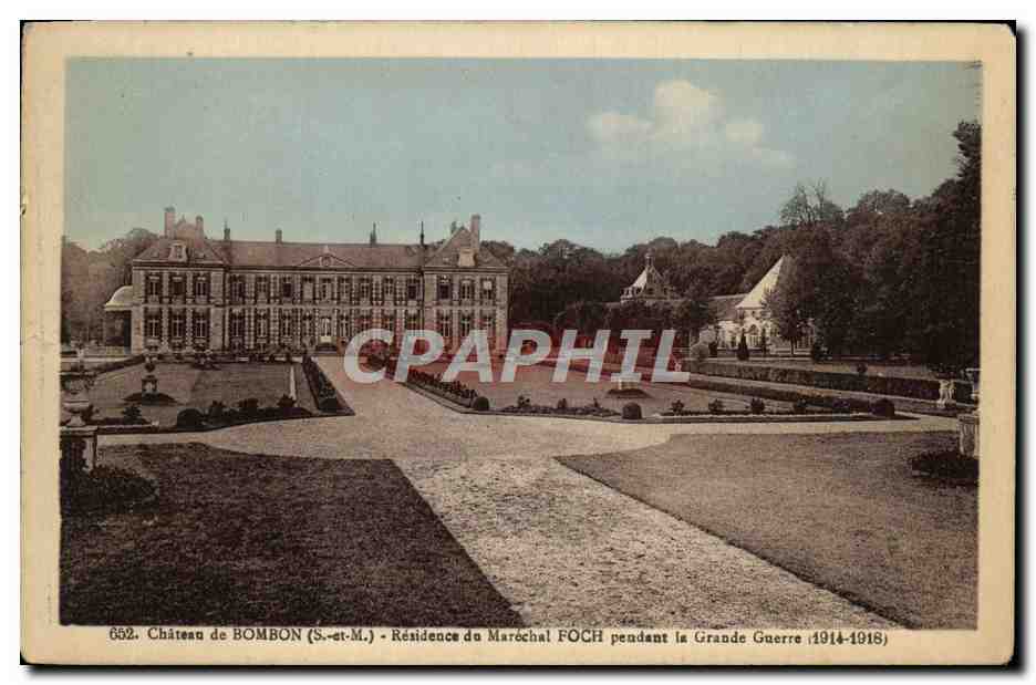 CPA Chateau De Bombon Residence De Marechal Foch Peudant le grande guerre