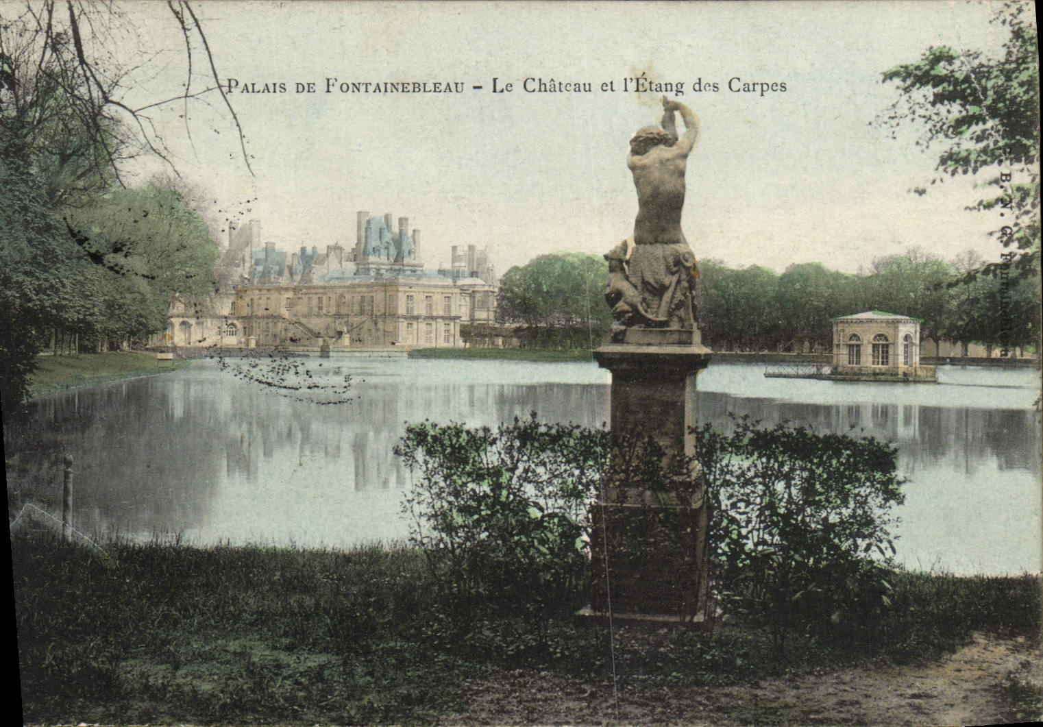 Palazzo di Fontainebleau — Il Castello e l'Étang des Carpes — B.R.O. & Cie, Editore