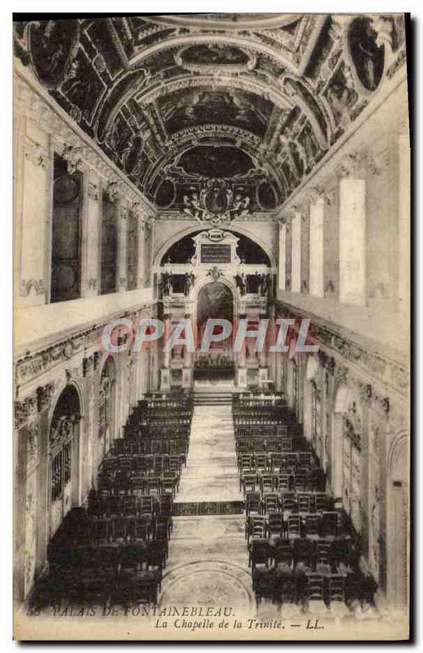 Palais de Fontainebleau — La Chapelle de la Trinité — LL.