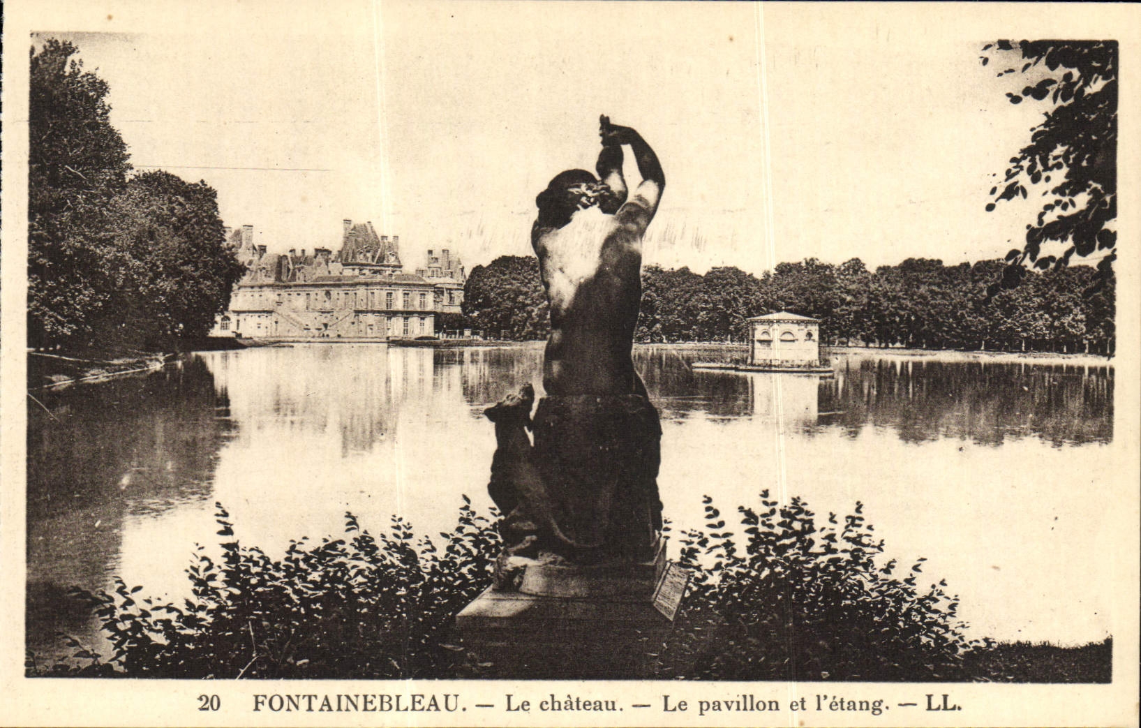 Fontainebleau — Le château, Le pavillon et l'étang — LL. n°20