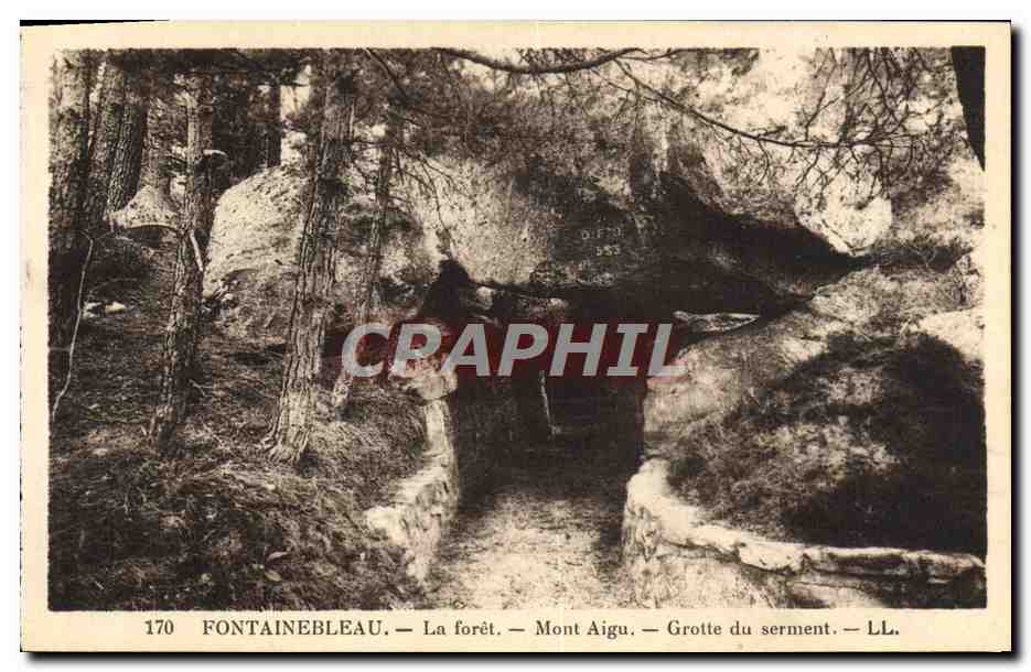 Fontainebleau — La foresta — Mont Aigu — Grotta del giuramento — LL. — N° 170