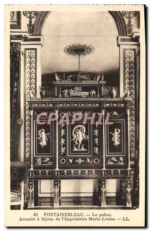 Fontainebleau — The Palace. Jewelry Cabinet of Empress Marie-Louise — LL. n°45