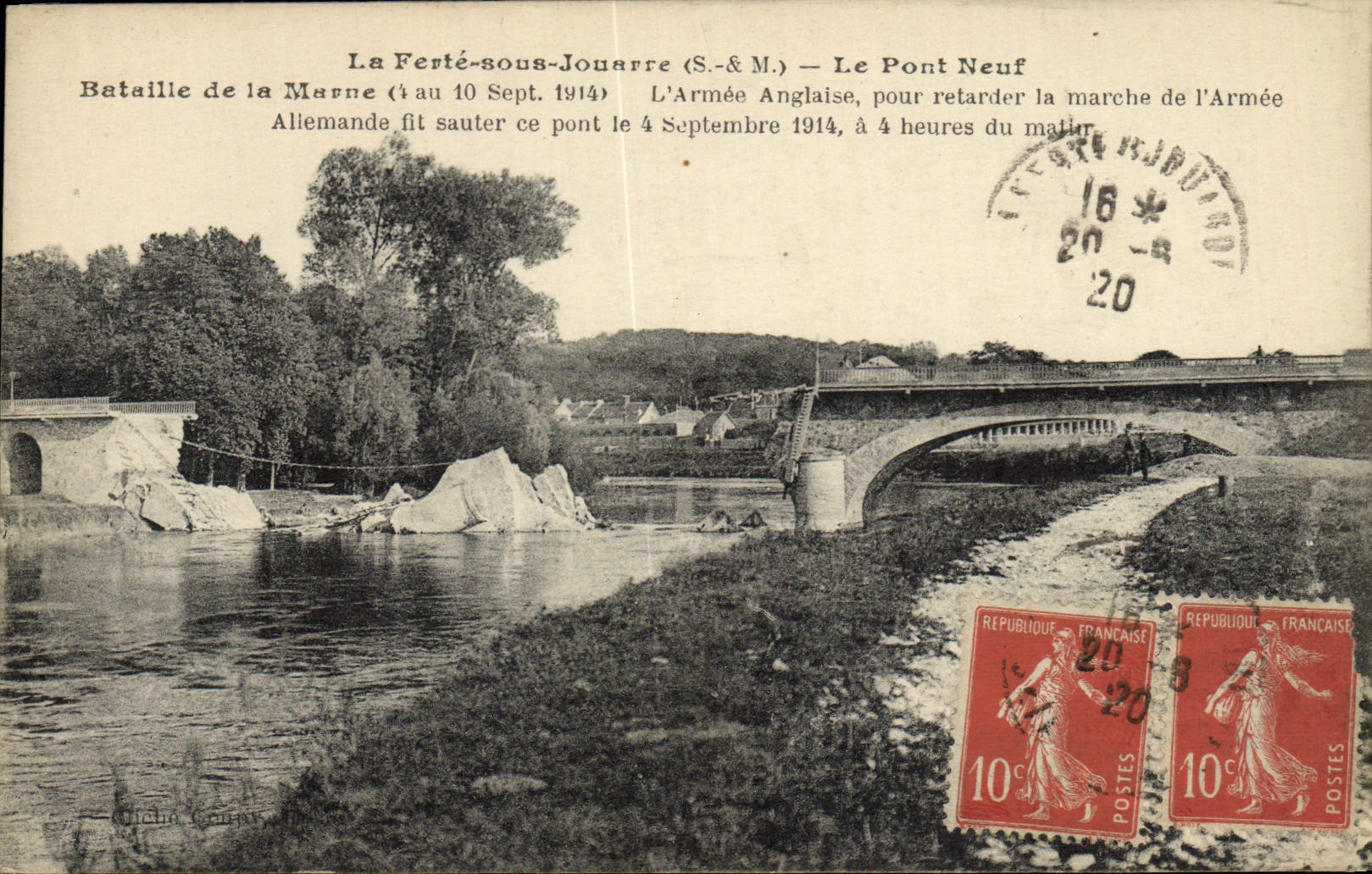 La Ferté-sous-Jonarre (S.& M.) — Le Pont Neuf — Bataille de la Marne (4 au 10 Sept. 1914)