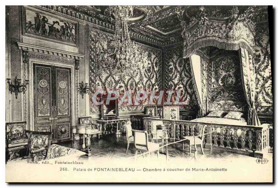 Palais de FONTAINEBLEAU — Chambre à coucher de Marie-Antoinette — Siron, édit., Fontainebleau, n° 268