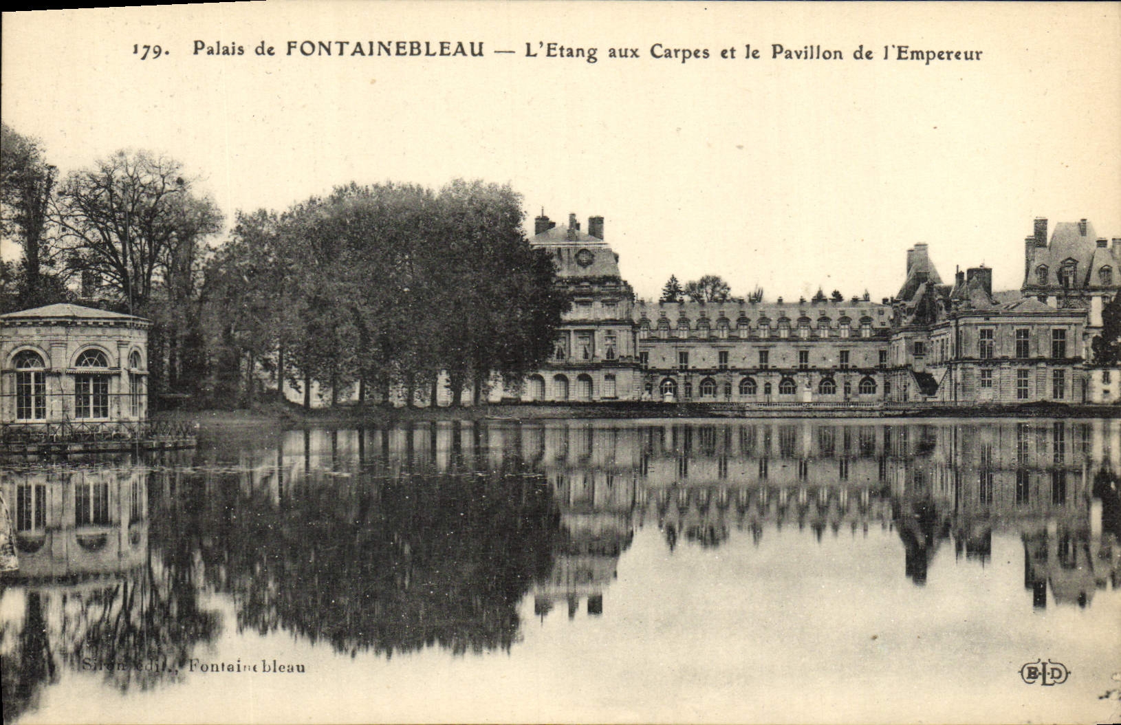 Palais de FONTAINEBLEAU — L'Étang aux Carpes et le Pavillon de l'Empereur — Siron édit. Fontainebleau