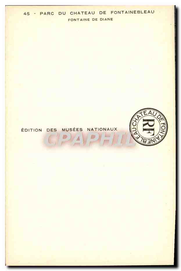 Parc du Château de Fontainebleau — Fontaine de Diane — Édition des Musées Nationaux, n°45 — Reverso