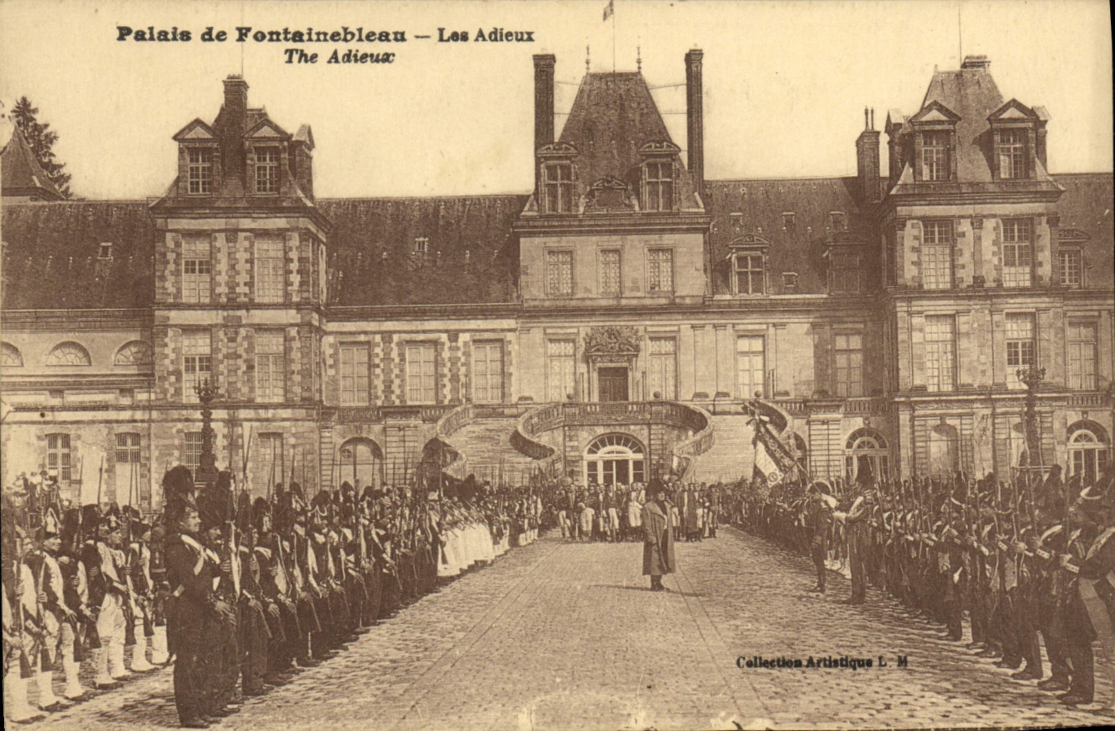 Palais de Fontainebleau — Les Adieux — Collection Artistique L. M.
