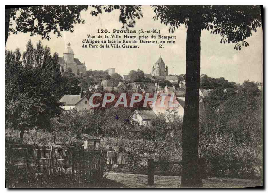 Provins (S.-et-M.) — Vue de la Ville Haute prise du Rempart d'Aligne en face la Rue du Durteint, au coin du Parc de la Villa Garnier — R.