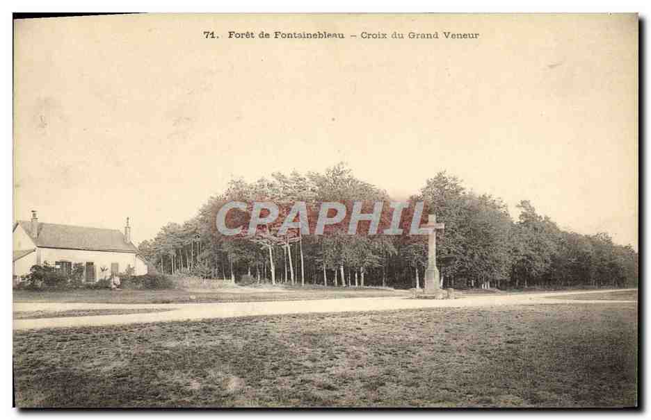 Wald von Fontainebleau — Kreuz des Grand Veneur — Antike Ansichtskarte n°74