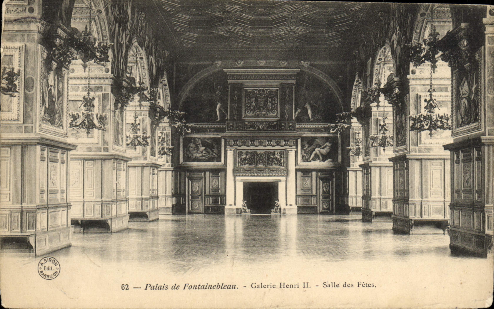 Schloss Fontainebleau — Galerie Henri II — Festsaal — Siron Edit.