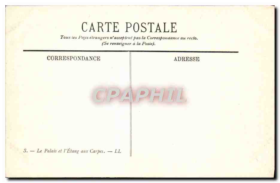Fontainebleau — Le Palais et l'Étang aux Carpes — éditeur LL — Verso