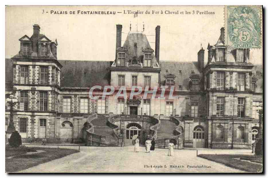 Palais de Fontainebleau — L'Escalier du Fer à Cheval et les 3 Pavillons — Phototype L. Ménard, Fontainebleau