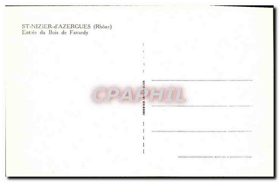 Entrée du Bois de Favardy — ST-NIZIER-d'AZERGUES (Rhône) — éditeur Combier Imprimeur — Verso