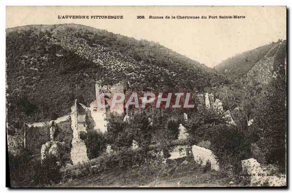 CPA L'Auvergne Pittoresque Ruines De La Chartreuse Du Port Sainte Marie