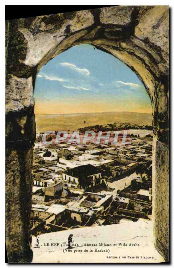 CPA Le Kef Annere Milano Et Ville Arabe Vue prise de la Kasbah Tunisie