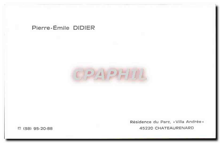 Carte de visite Pierre Emile Didier Chateaurenard Residence du Parc Villa Dnree