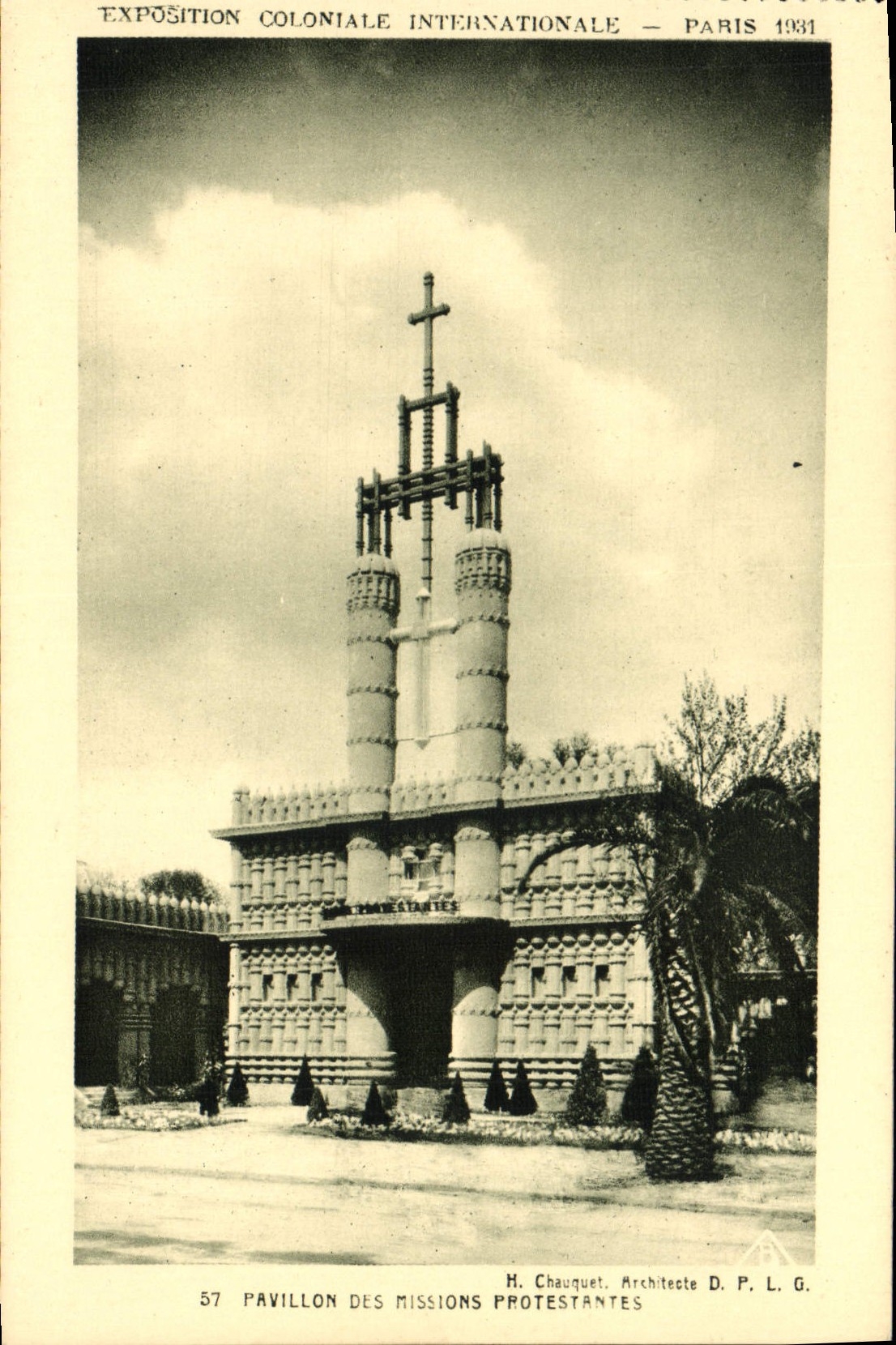 Pavillon des Missions Protestantes — Exposition Coloniale Internationale — Paris 1931 — H. Chauquet, Architecte D.P.L.G.