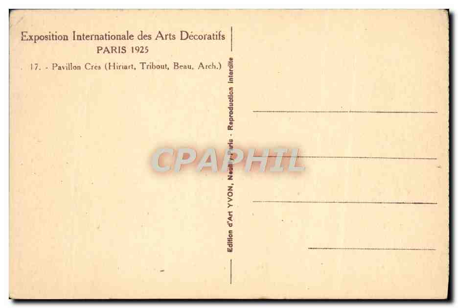 Pavillon Cres — Exposition Internationale des Arts Décoratifs 1925 — Édition d'Art YVON — Rückseite