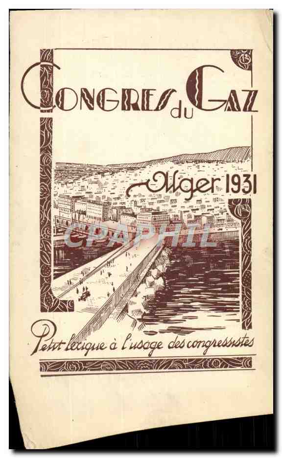 Lexique Congres Du Gaz Alger 1931 Algerie a l'usage des congressites