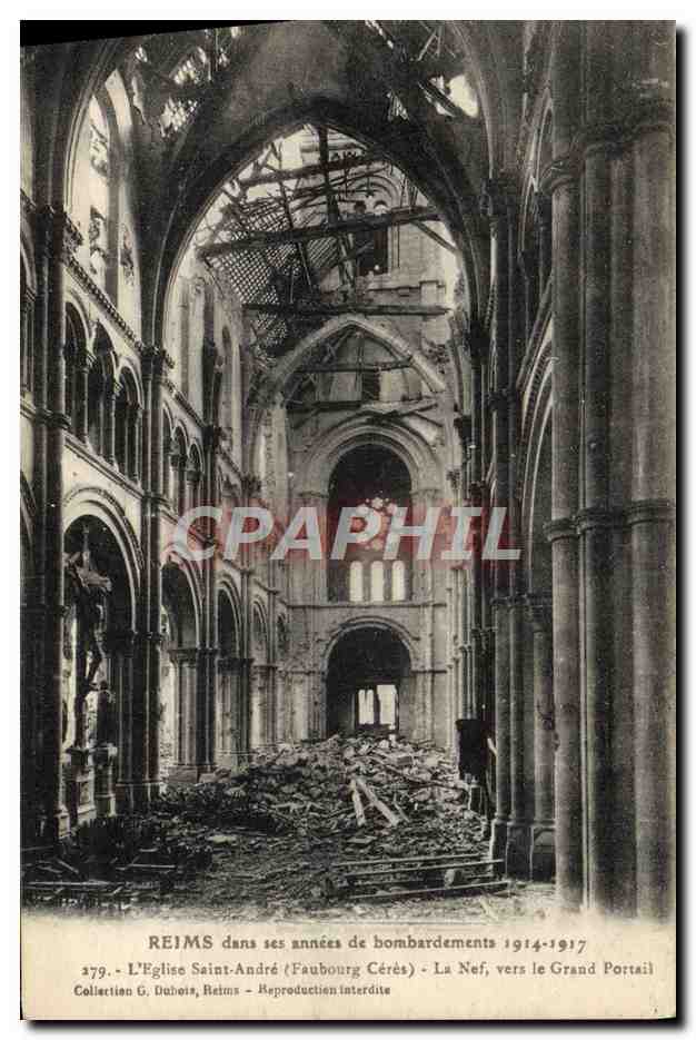 CPA Reims Dans Ses Annees De Bombardements L'Eglise Saint Andre La nef vers le grand portail