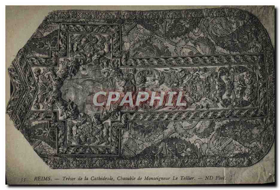 Reims — Trésor de la Cathédrale, Chasuble de Monseigneur Le Tellier — ND Phot.