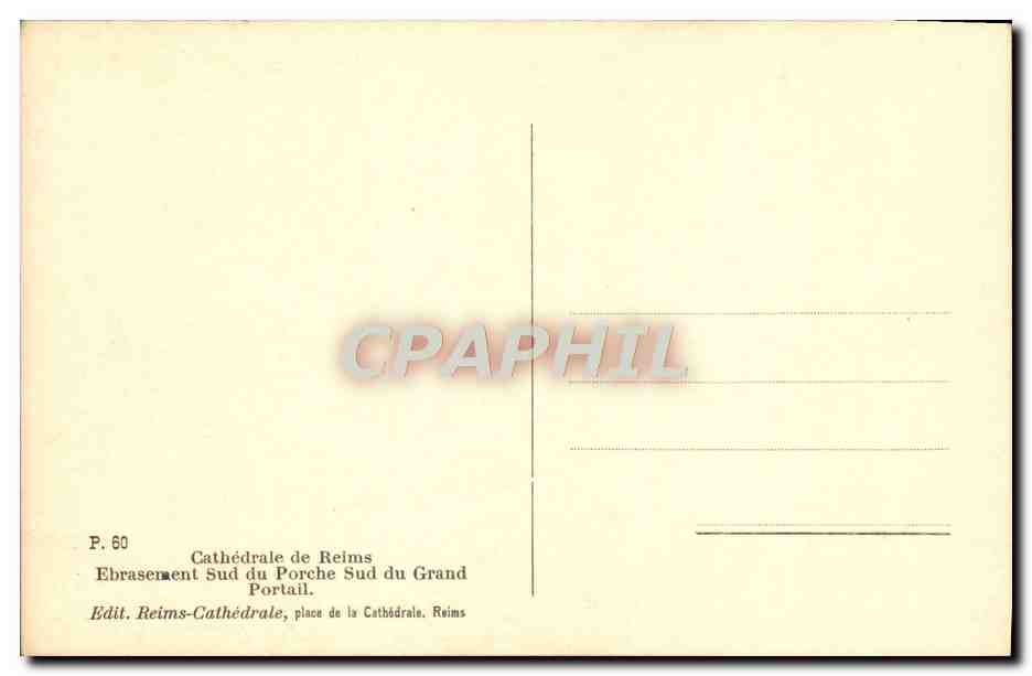 CPA Cathedrale De Reims Ebrasement Sud Du Porche Du Grand Portail — Verso