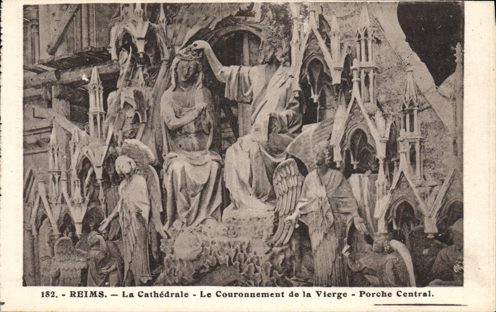 Reims — La Cathédrale — Le Couronnement de la Vierge — Porche Central — n° 182